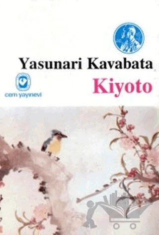 Kiyoto – Yasunari Kawabata – Cem Yayınevi kitap kapağı