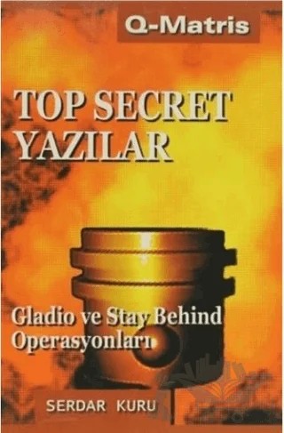 Top Secret Yazılar – Serdar Kuru – Q-Matris Yayınları kitap kapağı