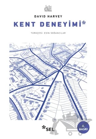 Kent Deneyimi – David Harvey – Sel Yayıncılık kitap kapağı