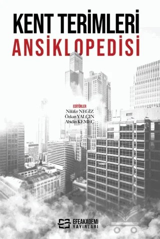Kent Terimleri Ansiklopedisi – Nilüfer Negiz – Efe Akademi Yayınları kitap kapağı