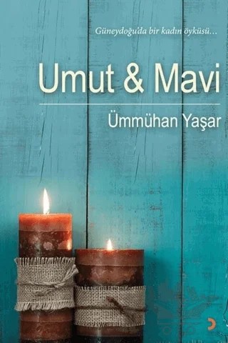 Umut ve Mavi – Ümmühan Yaşar – Cinius Yayınları kitap kapağı