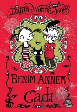 Benim Annem Bir Cadı – Diana Wynne Jones – İthaki Çocuk Yayınları kitap kapağı
