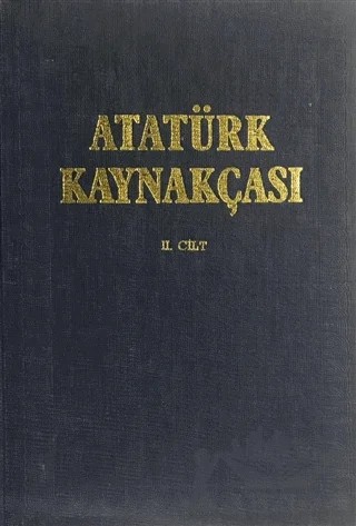 Atatürk Kaynakçası 2. Cilt – Kolektif – Türk Tarih Kurumu Yayınları kitap kapağı