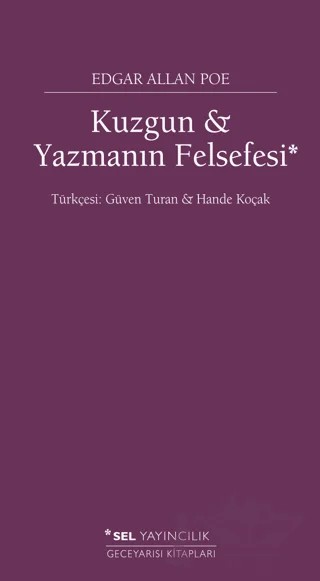 Kuzgun ve Yazmanın Felsefesi – Edgar Allan Poe – Sel Yayıncılık kitap kapağı