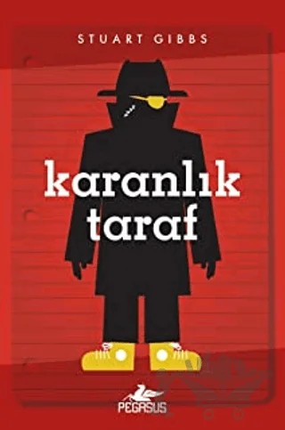 Karanlık Taraf – Stuart Gibbs – Pegasus Çocuk Yayınları kitap kapağı