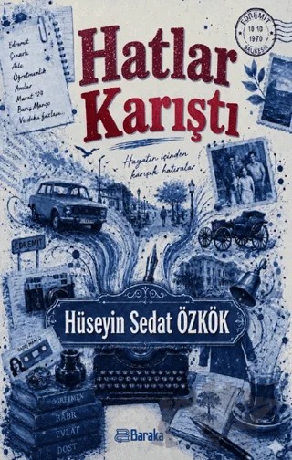 Hatlar Karıştı – Hüseyin Sedat Özkök – Baraka Kitap kitap kapağı
