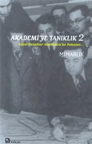 Akademi’ye Tanıklık 2 – Ahmet Öner Gezgin – Bağlam Yayınları kitap kapağı