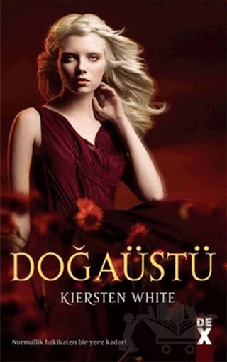 Doğaüstü – Kiersten White – Dex Yayınevi kitap kapağı