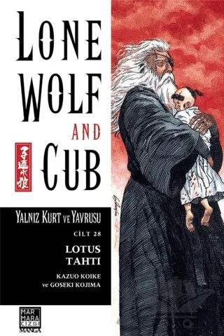 Yalnız Kurt ve Yavrusu Cilt 28 - Lotus Tahtı – Kazou Koike – Marmara Çizgi kitap kapağı