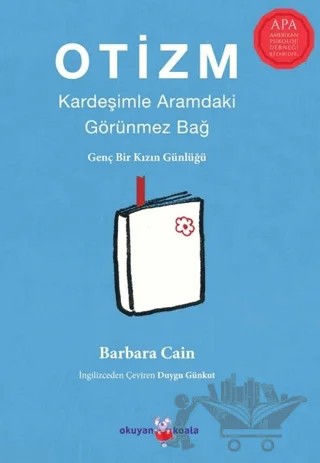 Otizm: Kardeşimle Aramdaki Görünmez Bağ – Barbara Caine – Okuyan Koala kitap kapağı