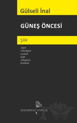 Güneş Öncesi – Günseli İnal – İskenderiye Kitaplığı kitap kapağı