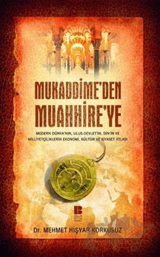 Mukaddime’den Muahhire’ye – Mehmet Hişyar Korkusuz – Bilge Kültür Sanat kitap kapağı