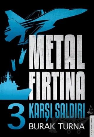 Metal Fırtına 3 - Karşı Saldırı – Burak Turna – Destek Yayınları kitap kapağı