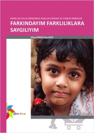 Farkındayım Farklılıklara Saygılıyım – Ebru Aktan Acar, Mihrap Divrengi – Eğiten Kitap kitap kapağı