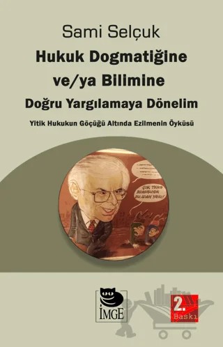 Hukuk Bilimine Dönelim – Sami Selçuk – İmge Kitabevi Yayınları kitap kapağı