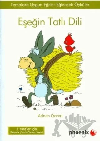 Eşeğin Tatlı Dili – Adnan Özveri – Phoenix Yayınevi kitap kapağı