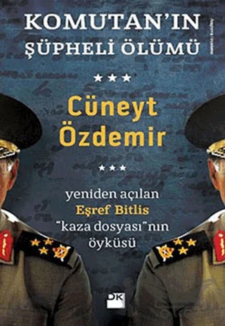Komutan’ın Şüpheli Ölümü – Cüneyt Özdemir – Doğan Kitap kitap kapağı