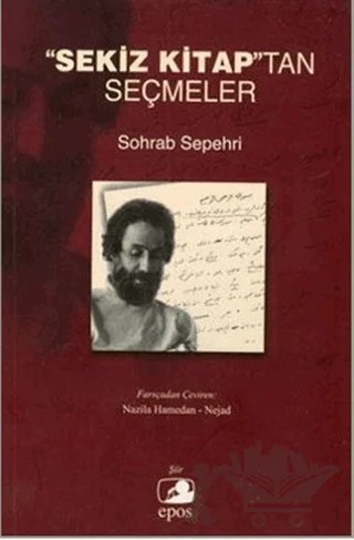 "Sekiz Kitap"tan Seçmeler – Sohrab Sepehri – Epos Yayınları kitap kapağı