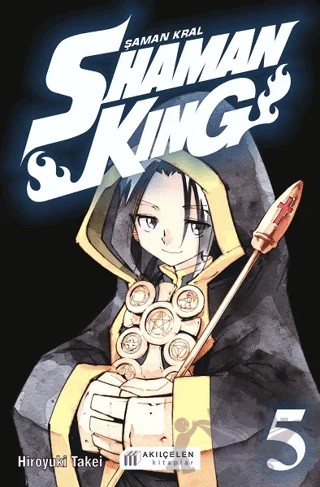 Shaman King - Şaman Kral 5. Cilt – Hiroyuki Takei – Akıl Çelen Kitaplar kitap kapağı