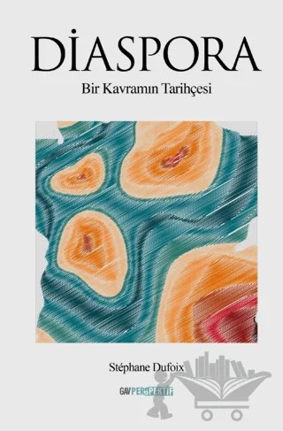 Diaspora – Stephane Dufoix – GAV Perspektif Yayınları kitap kapağı