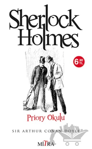 Sherlock Holmes Priory Okulu – Sir Arthur Conan Doyle – Mitra Yayınları kitap kapağı
