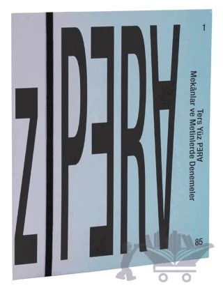 Ters Yüz Pera: Mekanlar ve Metinlerde Denemeler – Aslı Serbest, Mona Mahall, Yelta Köm, Begüm Özden Fırat, Çisel Karacebe, Birte Kleine-Benne, Isabel Vila-Cabanes, Mary Louise Pratt – Pera Müzesi Yayınları kitap kapağı