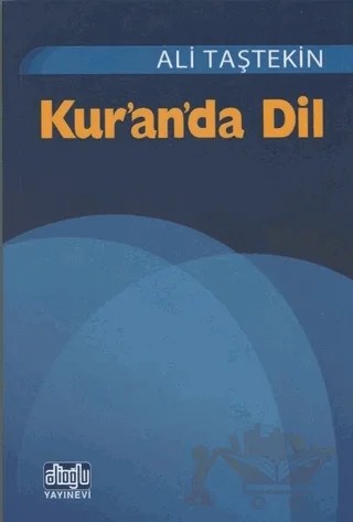 Kur'an'da Dil – Ali Taştekin – Alioğlu Yayınları kitap kapağı