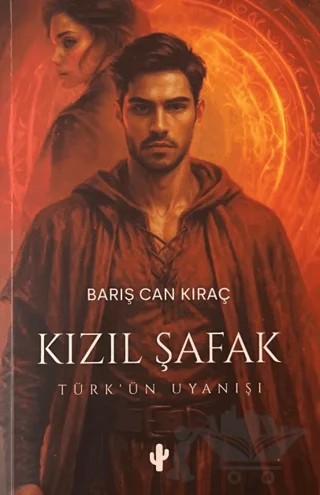 Kızıl Şafak – Barış Can Kıraç – Kaktüs Sanat kitap kapağı