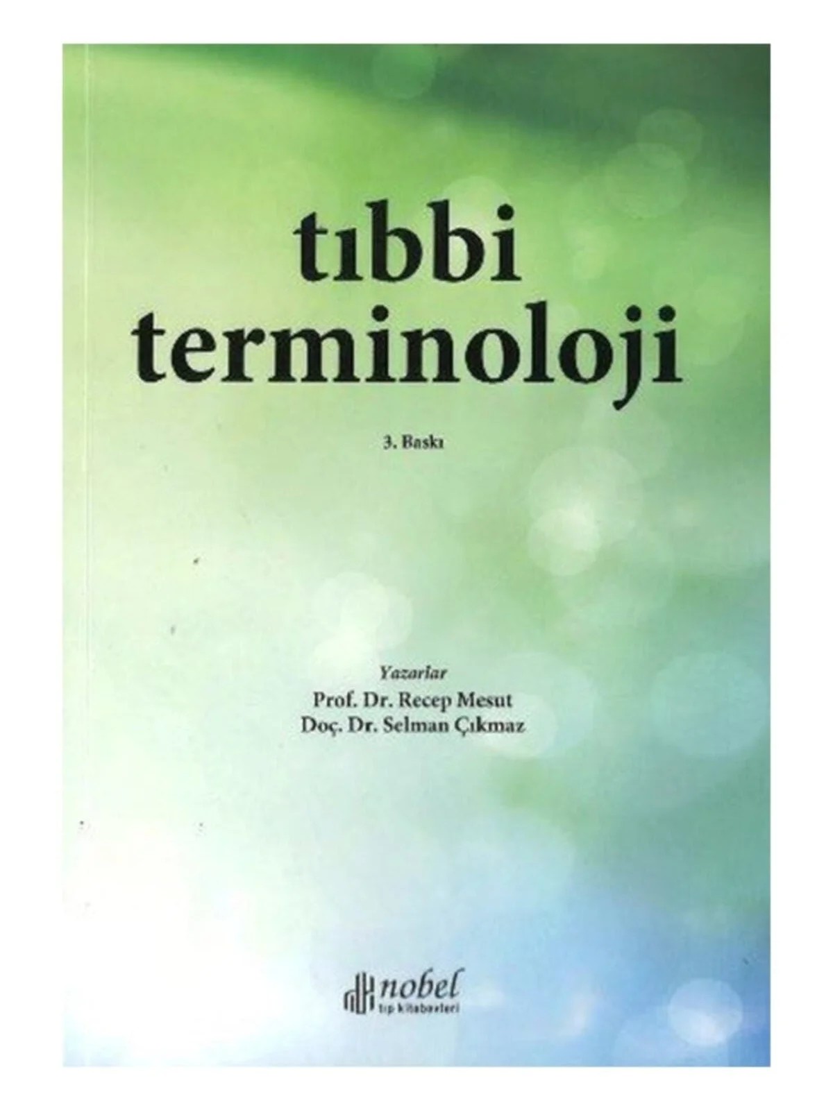 Tıbbi Terminoloji – Prof. Dr. Recep Mesut – Nobel Tıp Kitabevleri kitap kapağı