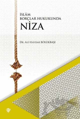 İslam Borçlar Hukukunda Niza – Ali Haydar Bölükbaşı – Türkiye Diyanet Vakfı Yayınları kitap kapağı