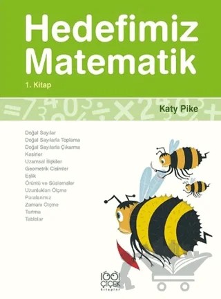 Hedefimiz Matematik 1. Kitap – Katy Pike – 1001 Çiçek Kitaplar kitap kapağı