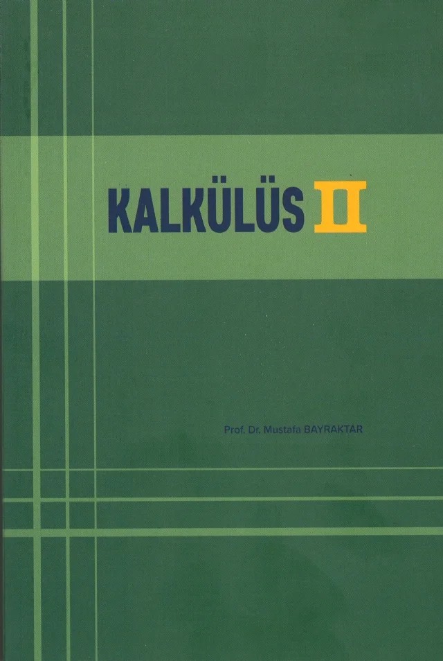 Kalkülüs -II – Mustafa Bayraktar – Yazarın Kendi Yayını / Mustafa Bayraktar kitap kapağı