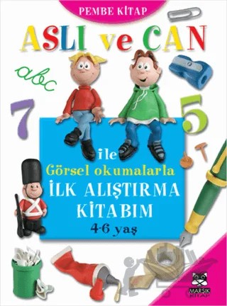 Aslı ve Can ile Görsel Okumalarla İlk Alıştırma Kitabım - Pembe Kitap – Kolektif – Marsık Kitap kitap kapağı