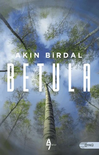 Betula – Akın Birdal – A7 Kitap kitap kapağı