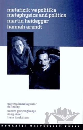 Metafizik ve Politika – Martin Heidegger – Boğaziçi Üniversitesi Yayınevi kitap kapağı