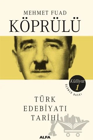 Türk Edebiyatı Tarihi – Mehmed Fuad Köprülü – Alfa Yayınları kitap kapağı