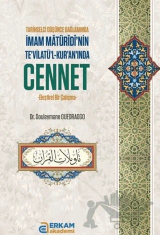 İmam Mâtürîdî'nin Te'vilatü'l-Kur'an'ında Cennet – Erkam Akademi kitap kapağı