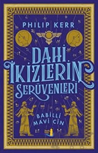 Dahi İkizlerin Serüvenleri - Babilli Mavi Cin – Philip Kerr – Büyülü Fener Yayınları kitap kapağı