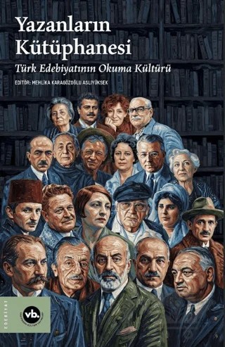 Yazanların Kütüphanesi – Kolektif – Vakıfbank Kültür Yayınları kitap kapağı