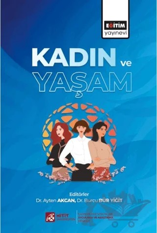 Kadın ve Yaşam – Kolektif – Eğitim Yayınevi - Bilimsel Eserler kitap kapağı