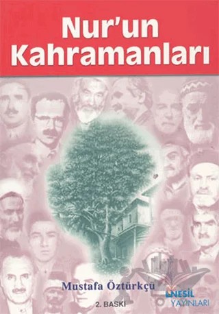 Nur’un Kahramanları – Mustafa Öztürkçü – Nesil Yayınları kitap kapağı
