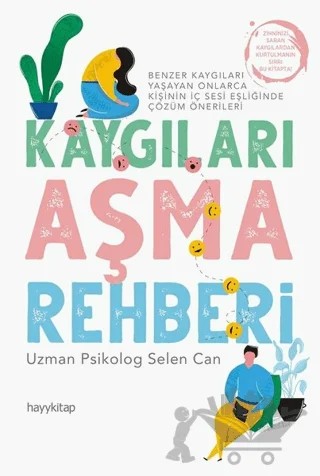 Kaygıları Aşma Rehberi – Selen Can – Hayykitap kitap kapağı