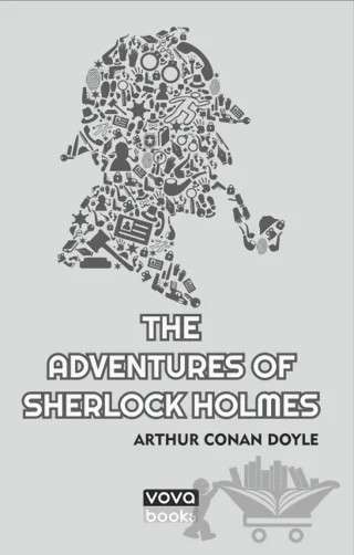 The Adventures of Sherlock Holmes – Arthur Conan Doyle – Vova Yayınları kitap kapağı