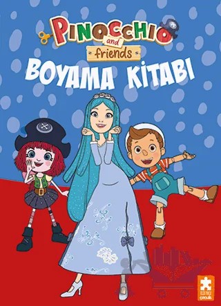 Pinocchio and Friends - Boyama Kitabı 2 – Kolektif – Eksik Parça Yayınları kitap kapağı