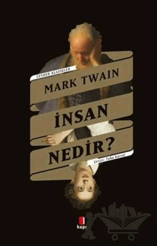 İnsan Nedir? – Mark Twaın – Kapı Yayınları kitap kapağı
