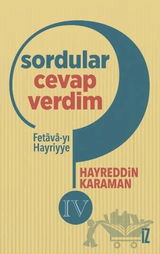 Sordular Cevap Verdim IV – Hayreddin Karaman – İz Yayıncılık kitap kapağı