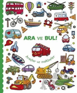 Araçlar ve Makineler - Ara ve Bul! – Kolektif – Doğan Egmont Yayıncılık kitap kapağı