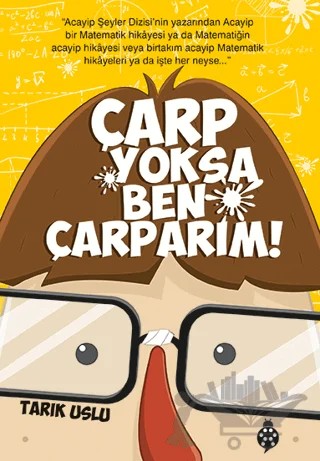 Çarp Yoksa Ben Çarparım! – Tarık Uslu – Uğurböceği Yayınları kitap kapağı