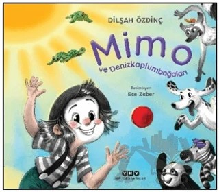 Mimo ve Denizkaplumbağaları – Dilşah Özdinç – Yapı Kredi Yayınları kitap kapağı