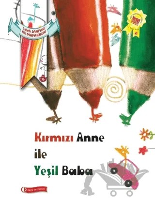 Kırmızı Anne ile Yeşil Baba – Ali Mafakheri, Laleh Jaafari – ODTÜ Geliştirme Vakfı Yayıncılık kitap kapağı